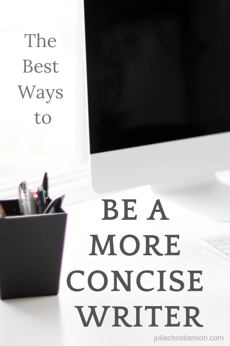 The Best Ways to Be a More Concise Writer—Communicate better and improve your content by writing succinct and engaging content. juliachristianson.com